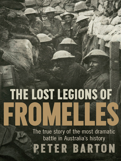 Title details for The Lost Legions of Fromelles by Peter Barton - Wait list